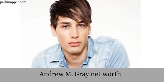 Andrew M. Gray net worth