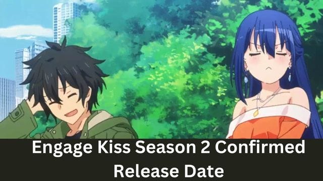 Engage Kiss Season 2 Confirmed Release Date