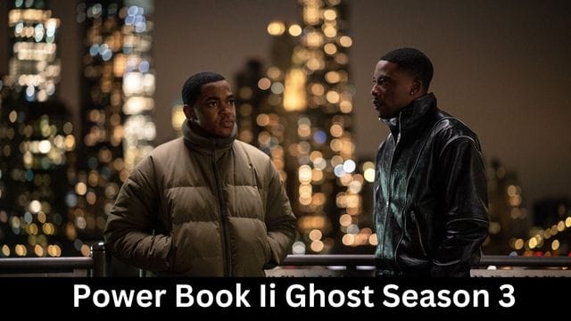 Power Book Ii Ghost Season 3